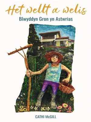 cover image of Het Wellt a Welis, Blwyddyn Gron yn Astwrias
